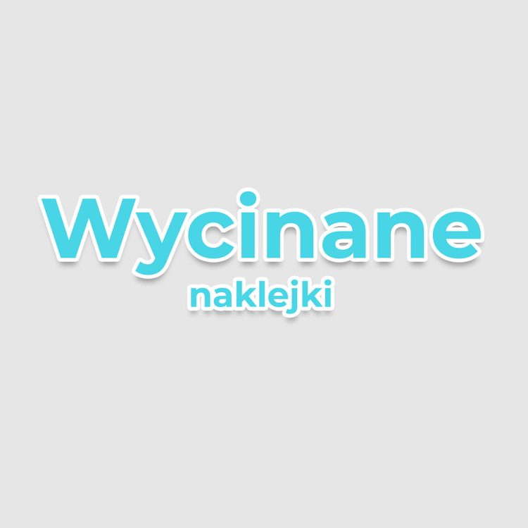 Naklejki wycinane